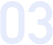 03